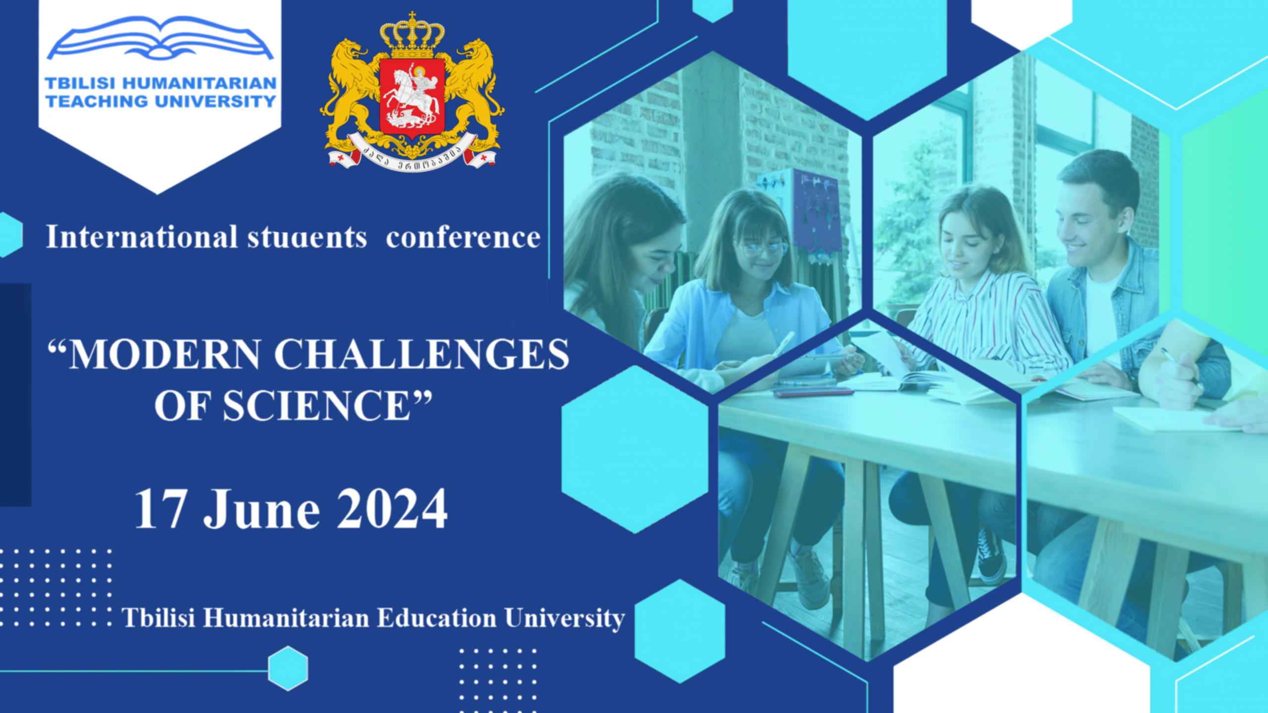 თჰუ-ს სტუდენტთა საერთაშორისო კონფერენცია -  „მეცნიერების თანამედროვე გამოწვევები“